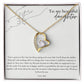 Forever Love Necklace: Beautiful Daughter - Love Dad