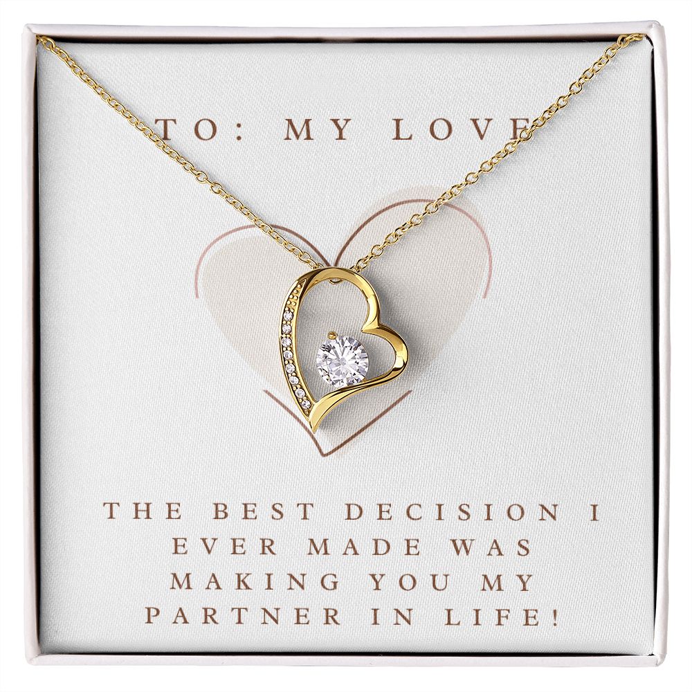 Forever Love Heart Necklace: The Decision I Ever made