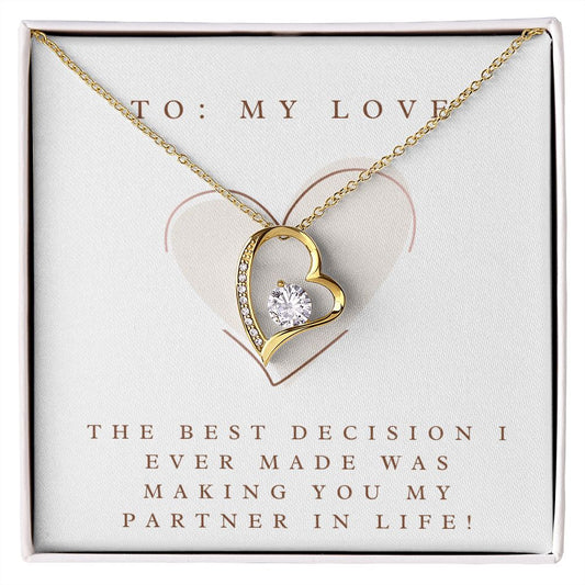 Forever Love Heart Necklace: The Decision I Ever made