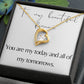 Forever Love Heart Necklace: You Are My Today And All Of My Tomorrows